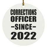 Corrections Officer Since 2022 - Circle Ornament