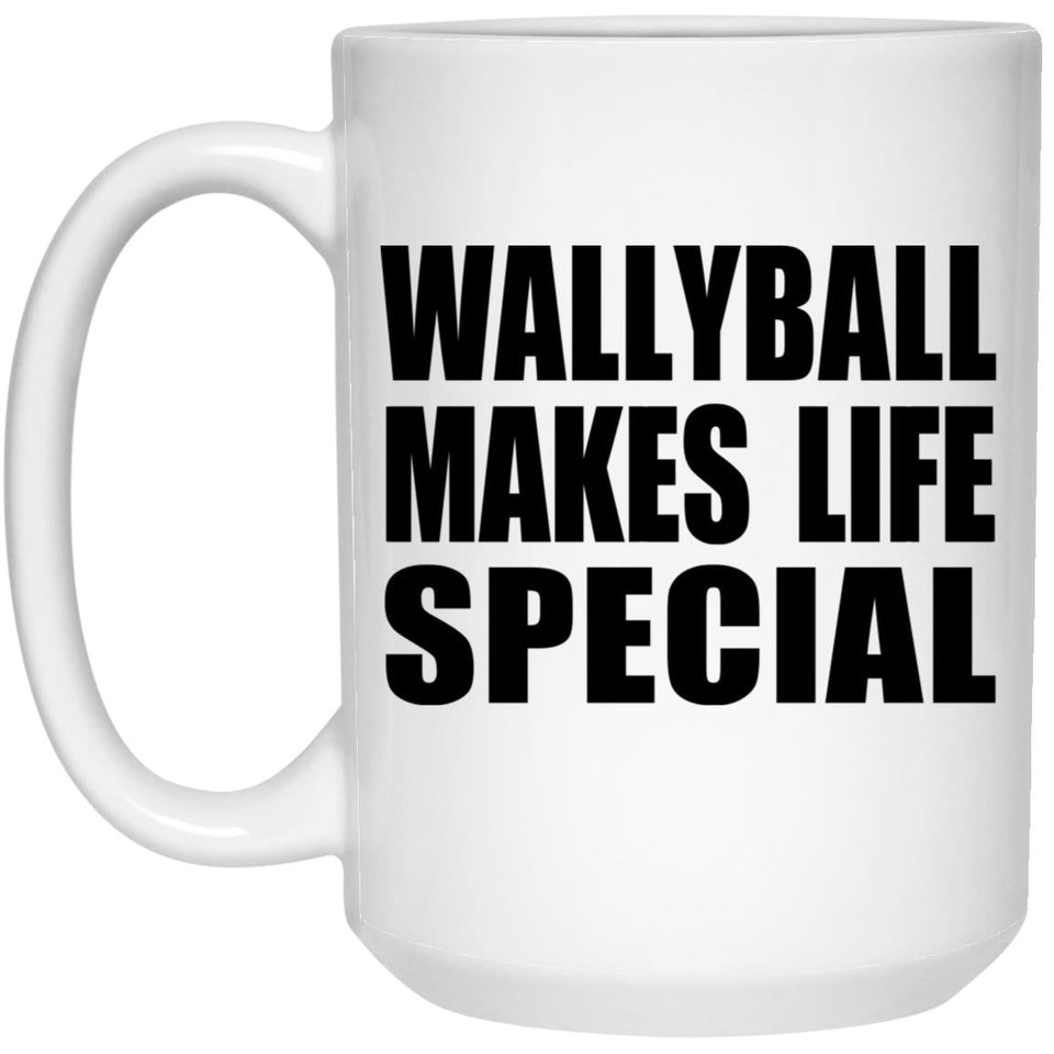 Wallyball Makes Life Special - 15oz Coffee Mug