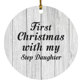 First Christmas With My Step Daughter - Circle Ornament F
