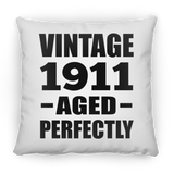 113th Birthday Vintage 1911 Aged Perfectly - Throw Pillow