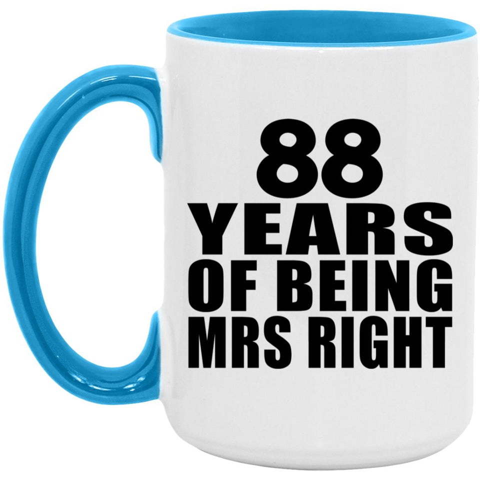 88th Anniversary 88 Years Of Being Mrs Right - 15oz Accent Mug Blue