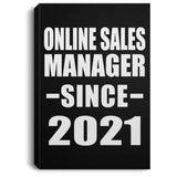 Online Sales Manager Since 2021 - Canvas Portrait