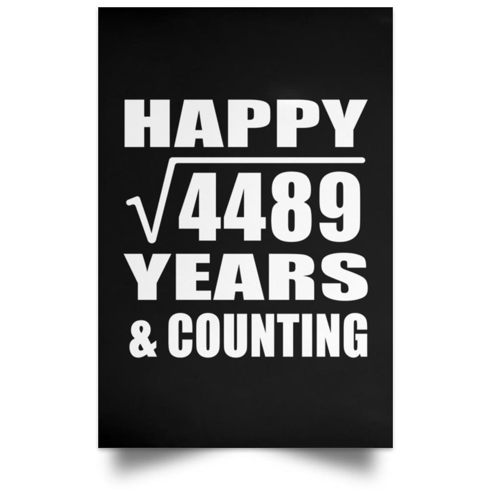 Happy 67th Anniversary Square Root of 4489 Years & Counting - Poster Portrait
