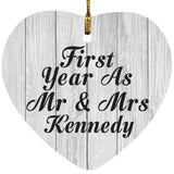 First Year As Mr & Mrs Kennedy - Heart Ornament F