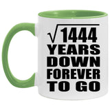 38th Anniversary Square Root of 1444 Years Down Forever To Go - 11oz Accent Mug Green