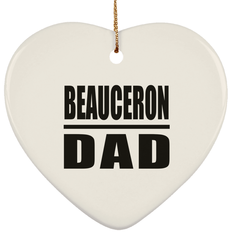 Beauceron Dad - Heart Ornament