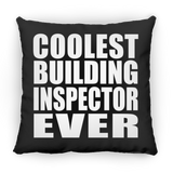 Coolest Building Inspector Ever - Throw Pillow Black
