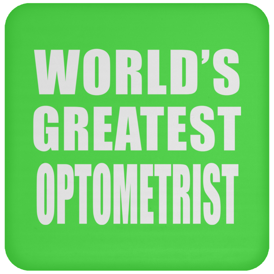 World's Greatest Optometrist - Drink Coaster
