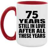 75th Anniversary 75 Years Still In Love After Years - 15oz Accent Mug Red