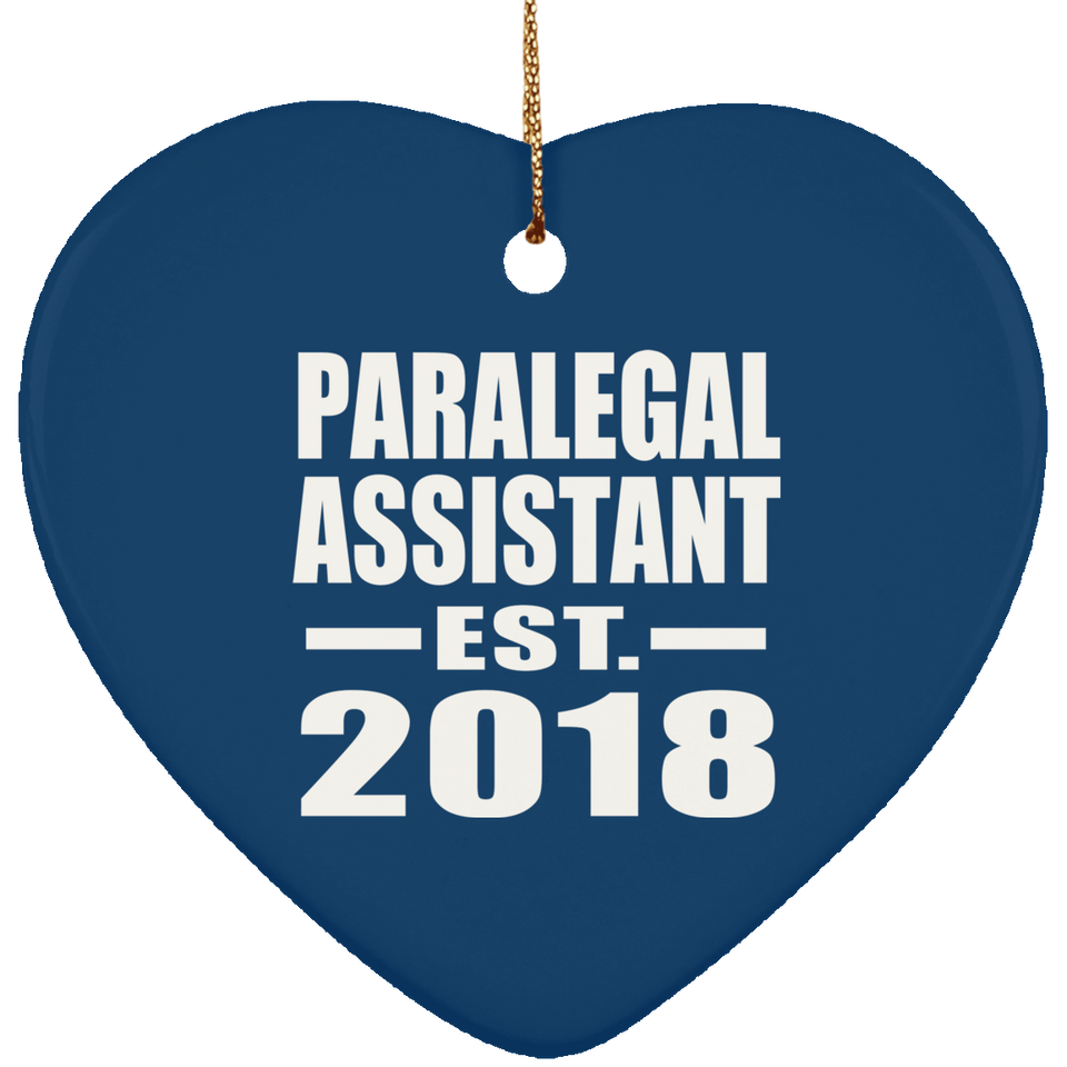 Paralegal Assistant Established EST. 2018 - Heart Ornament