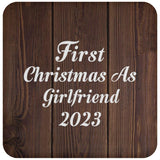 First Christmas As Girlfriend 2023 - Drink Coaster D