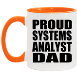 Proud Systems Analyst Dad - 11oz Accent Mug Orange