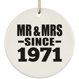 53rd Anniversary Mr & Mrs Since 1971 - Circle Ornament