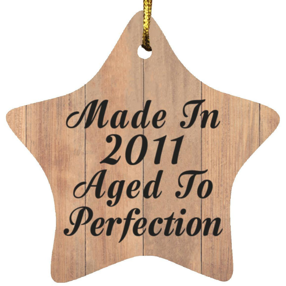13th Birthday Made In 2011 Aged To Perfection - Star Ornament C