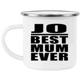 Jo Best Mum Ever - 12oz Camping Mug