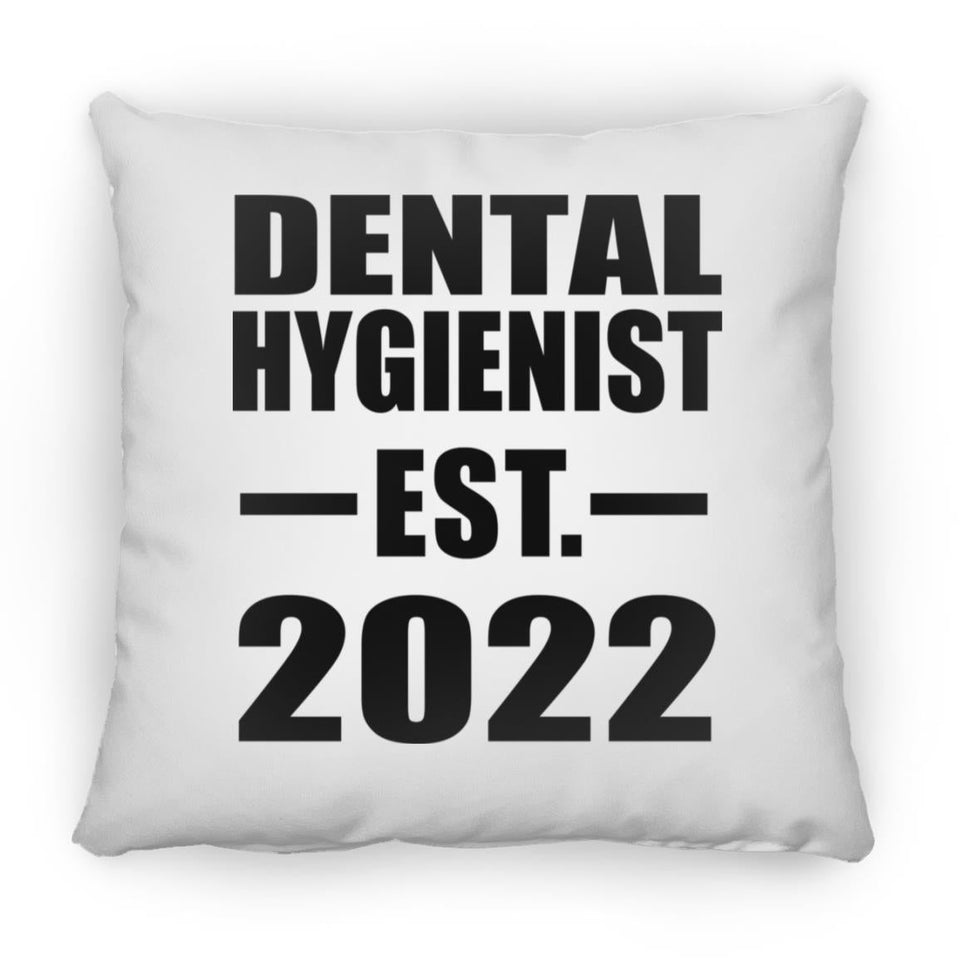 Dental Hygienist Established EST. 2022 - Throw Pillow