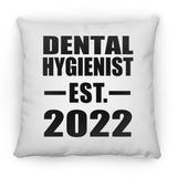 Dental Hygienist Established EST. 2022 - Throw Pillow