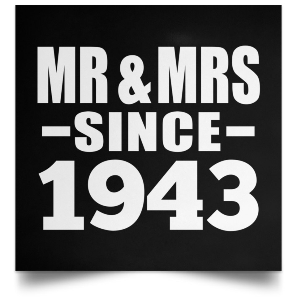 81st Anniversary Mr & Mrs Since 1943 - Poster Square
