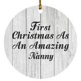 First Christmas As An Amazing Nanny - Circle Ornament F