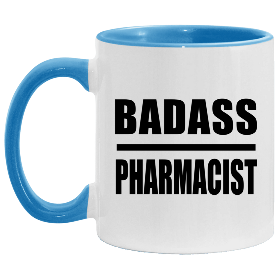 Badass Pharmacist - 11oz Accent Mug Blue