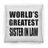 World's Greatest Sister In Law - Throw Pillow