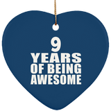 9th Birthday 9 Years Of Being Awesome - Heart Ornament