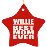Willie Best Mom Ever - Star Ornament