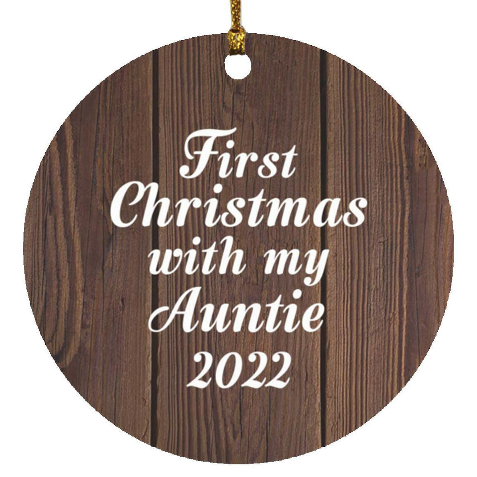 First Christmas With My Auntie 2022 - Circle Ornament D