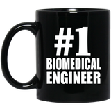Number One #1 Biomedical Engineer - 11 Oz Coffee Mug