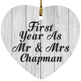 First Year As Mr & Mrs Chapman - Heart Ornament F