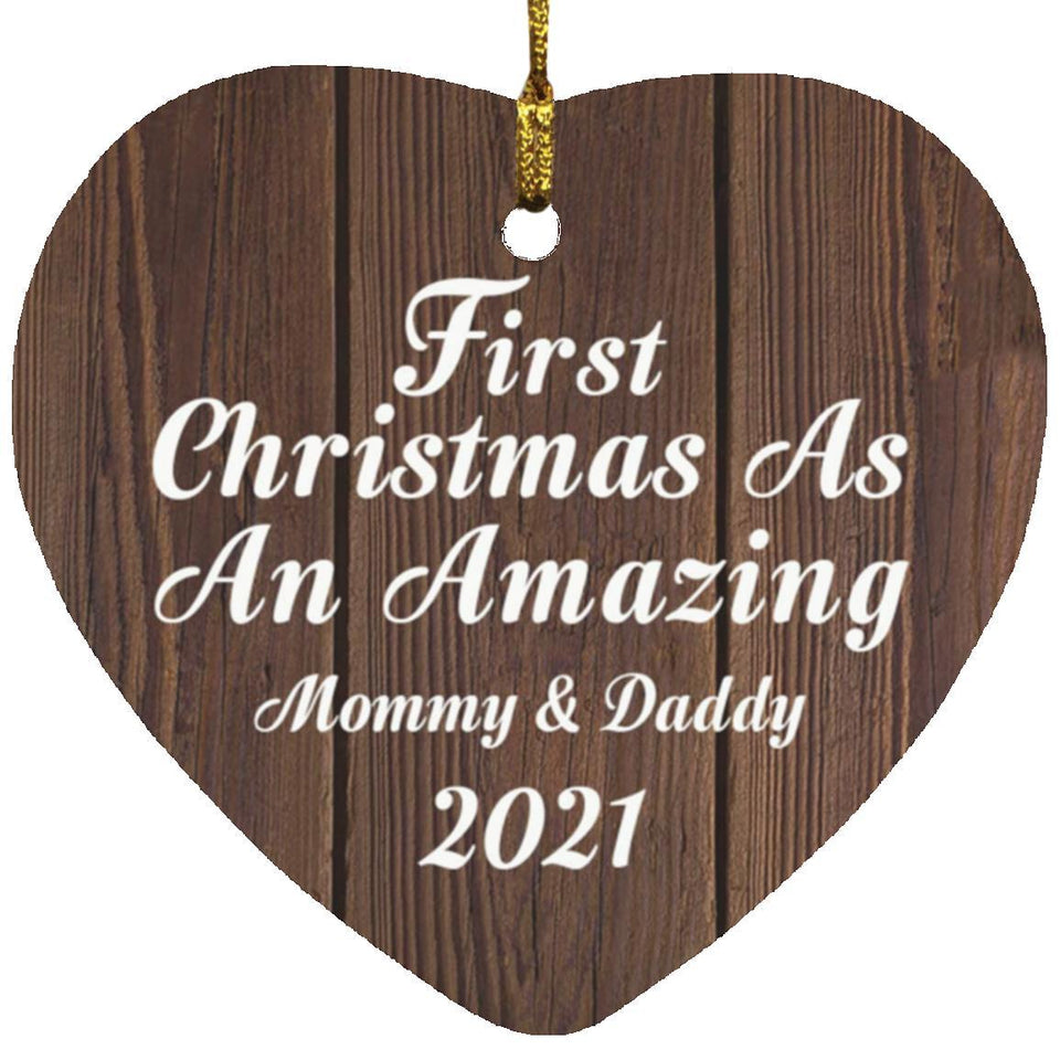First Christmas As An Amazing Mommy & Daddy 2021 - Heart Ornament D