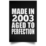 21st Birthday Made In 2003 Aged to Perfection - Poster Portrait