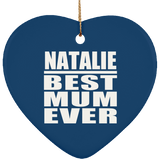 Natalie Best Mum Ever - Heart Ornament
