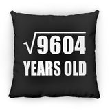 98th Birthday Square Root of 9604 Years Old - Throw Pillow Black