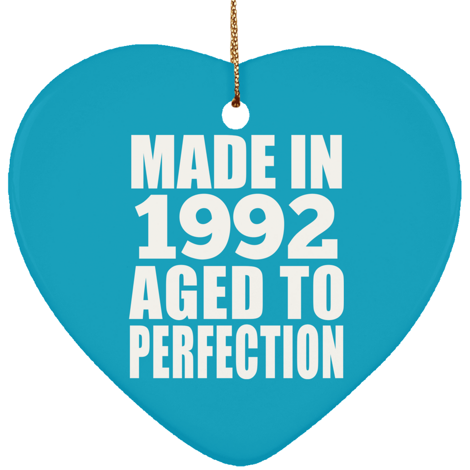 32nd Birthday Made In 1992 Aged to Perfection - Heart Ornament