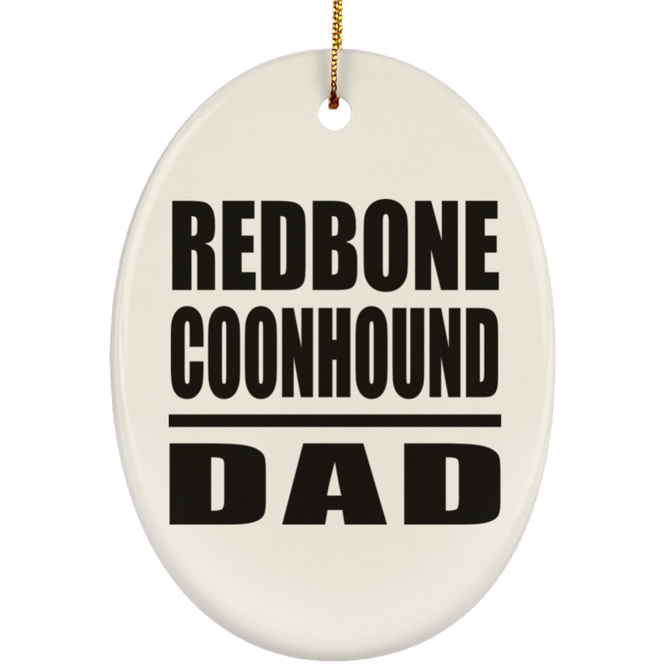 Redbone Coonhound Dad - Oval Ornament