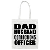 Dad Husband Corrections Officer - Tote Bag White