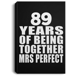 89th Anniversary 89 Years Of Being Mrs Perfect - Canvas Portrait