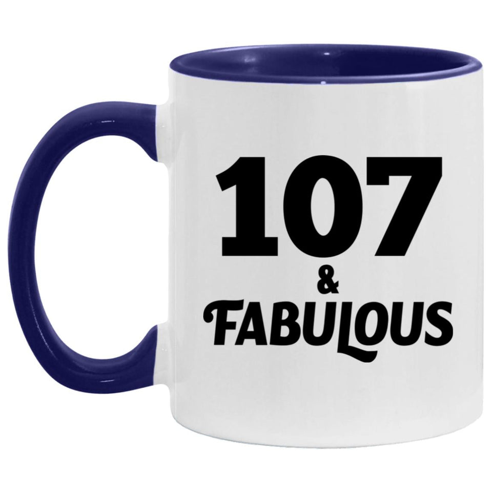 107th Birthday 107 & Fabulous - 11oz Accent Mug Purple