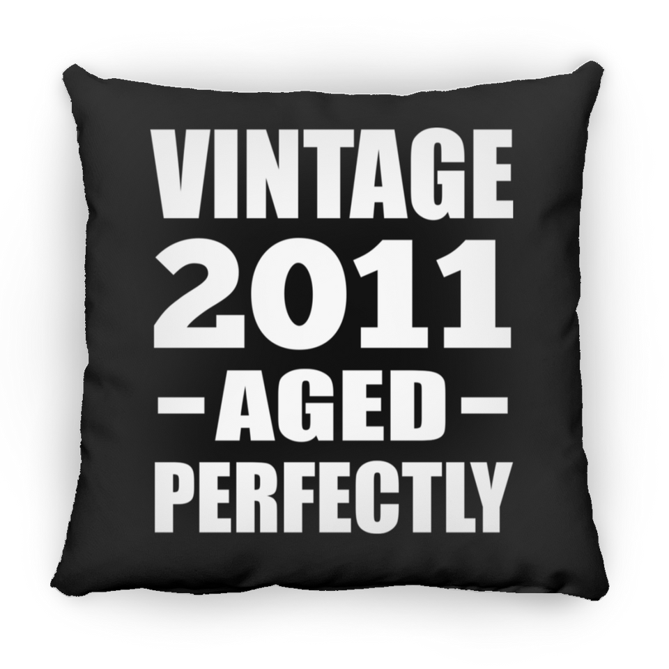 13th Birthday Vintage 2011 Aged Perfectly - Throw Pillow Black