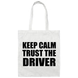 Keep Calm and Trust The Driver - Tote Bag White