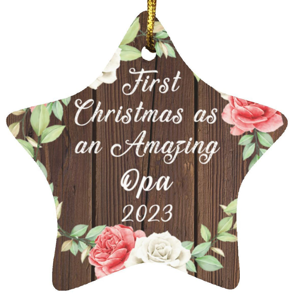 First Christmas As an Amazing Opa 2023 - Star Ornament A