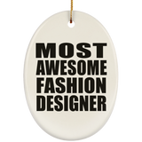 Most Awesome Fashion Designer - Oval Ornament