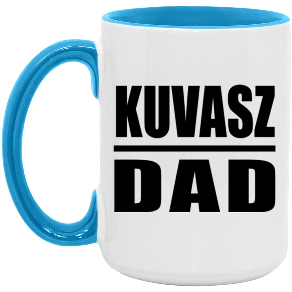 Kuvasz Dad - 15oz Accent Mug Blue