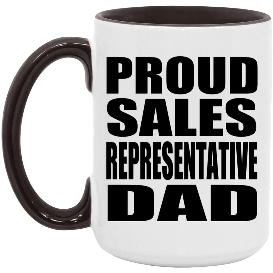 Proud Sales Representative Dad - 15oz Accent Mug Black