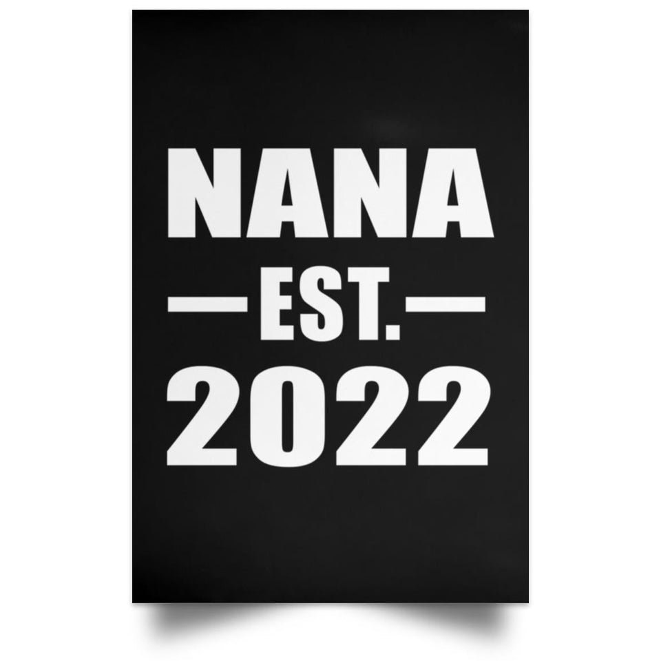 Nana Established EST. 2022 - Poster Portrait