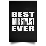 Best Hair Stylist Ever - Poster Portrait
