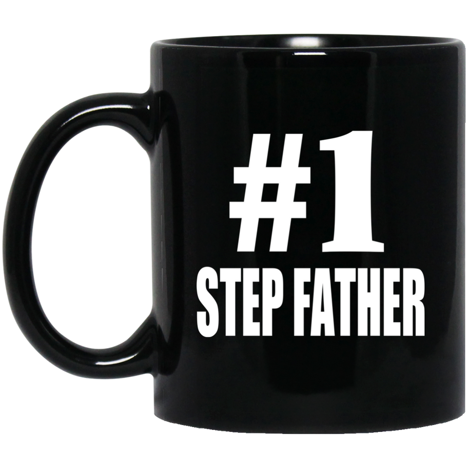 Number One #1 Step Father - 11 Oz Coffee Mug Black