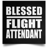Blessed Flight Attendant - Poster Square