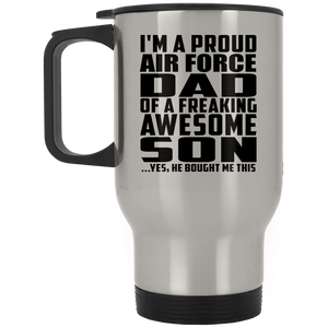 Proud Air Force Dad Of Awesome Son - Silver Travel Mug